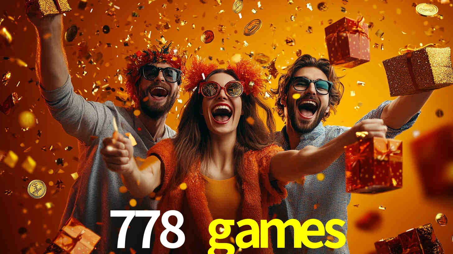 778 games bet