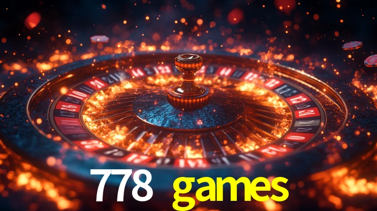 778 games bet